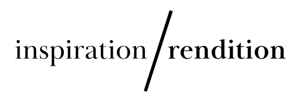 inspiration/rendition